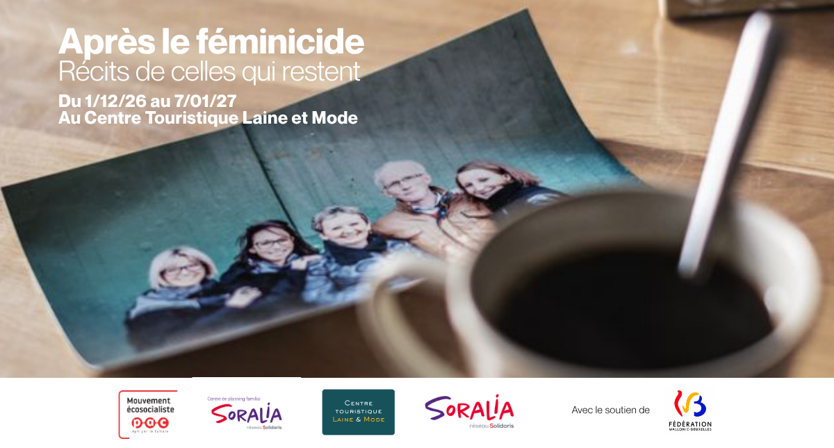 Affiche de l'expo SoraliaVerviers ApresLeFeminicide Emailing 26 2